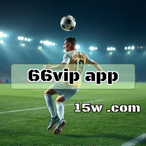 66vip app: Apostas e Diversão nos Melhores Jogos de Esportes Eletrônicos
